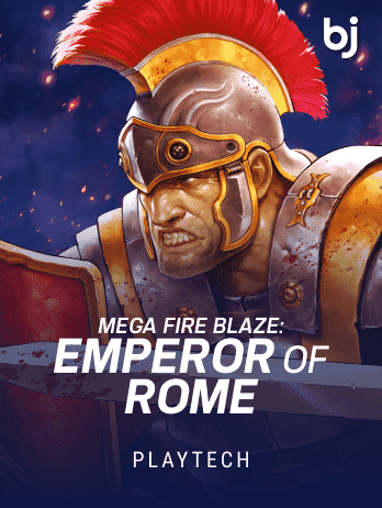 Mega Fire Blaze: Emperor of Rome
